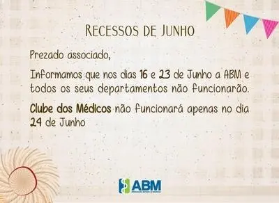 Cronograma de funcionamento da ABM nos feriados de Junho