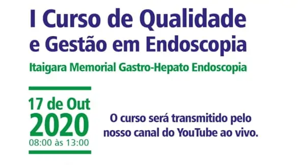 I curso de qualidade e gestão em endoscopia