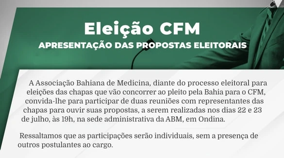 Eleição CFM - APRESENTAÇÃO DAS PROPOSTAS ELEITORAIS